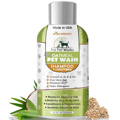 Oatmeal Dog Shampoo & Conditioner 17oz [USA] 5 in 1 Plant-Based Organic Sulfate-Free Soap-Free-Tearless Moisturizer for Dandruff Allergies & Itchy Dry Sensitive Skin-Puppy Grooming [Pro Pet Works]